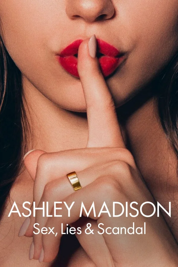 Xem Ashley Madison: Tình dục, lừa dối và bê bối Online - Cùng Xem Cùng Chill | Phim Hay C