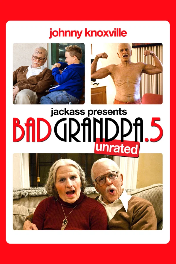 Xem Bad Grandpa .5 Online - Cùng Xem Cùng Chill | Phim Hay C