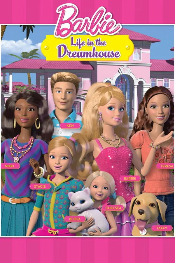 Xem Barbie Life in the Dreamhouse Online - Cùng Xem Cùng Chill | Phim Hay C