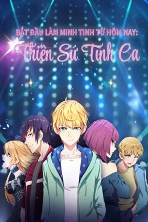 Xem Bắt Đầu Làm Minh Tinh Từ Hôm Nay: Thiên Sứ Tình Ca Online - Cùng Xem Cùng Chill | Phim Hay C