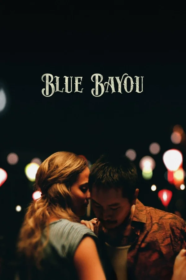Xem Blue Bayou Online - Cùng Xem Cùng Chill | Phim Hay C