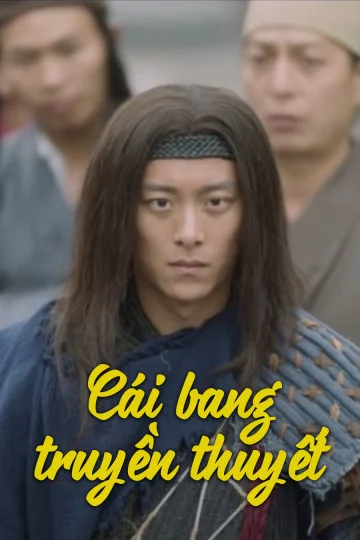 Xem Cái Bang Truyền Thuyết Online - Cùng Xem Cùng Chill | Phim Hay C