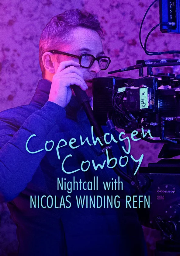 Xem Cao bồi Copenhagen: Trò chuyện đêm với Nicolas Winding Refn Online - Cùng Xem Cùng Chill | Phim Hay C