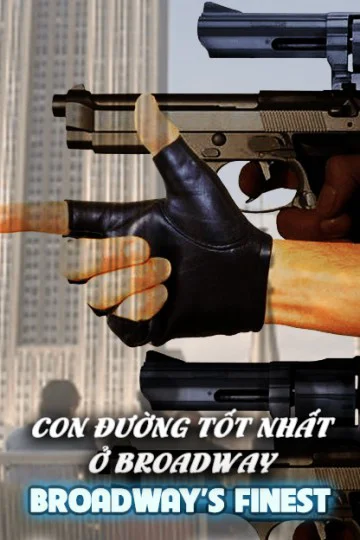 Xem Con Đường Tốt Nhất Ở Broadway Online - Cùng Xem Cùng Chill | Phim Hay C