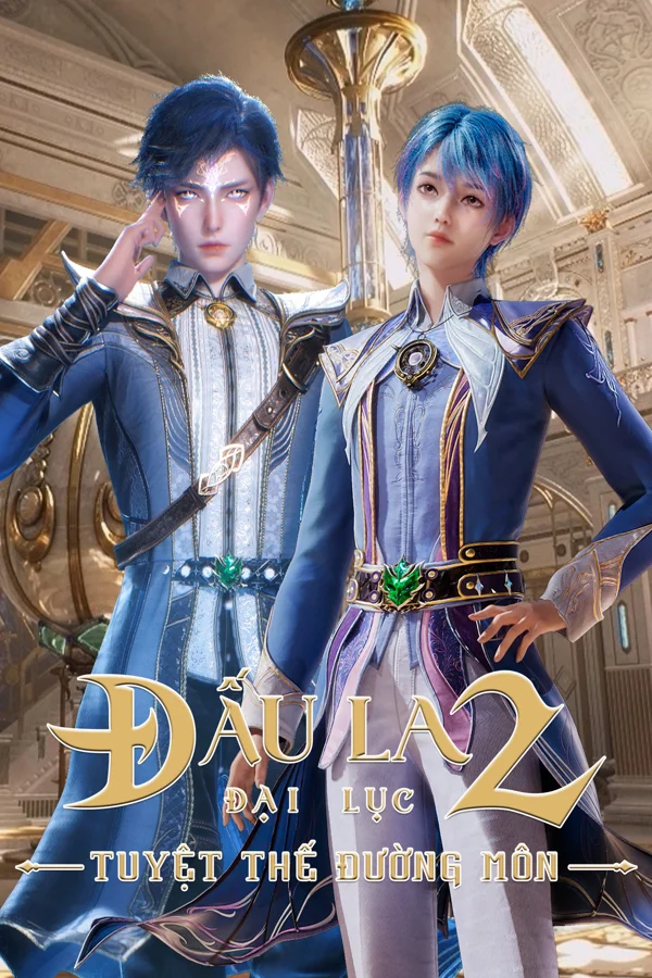 Xem Đấu La Đại Lục 2: Tuyệt Thế Đường Môn Online - Cùng Xem Cùng Chill | Phim Hay C