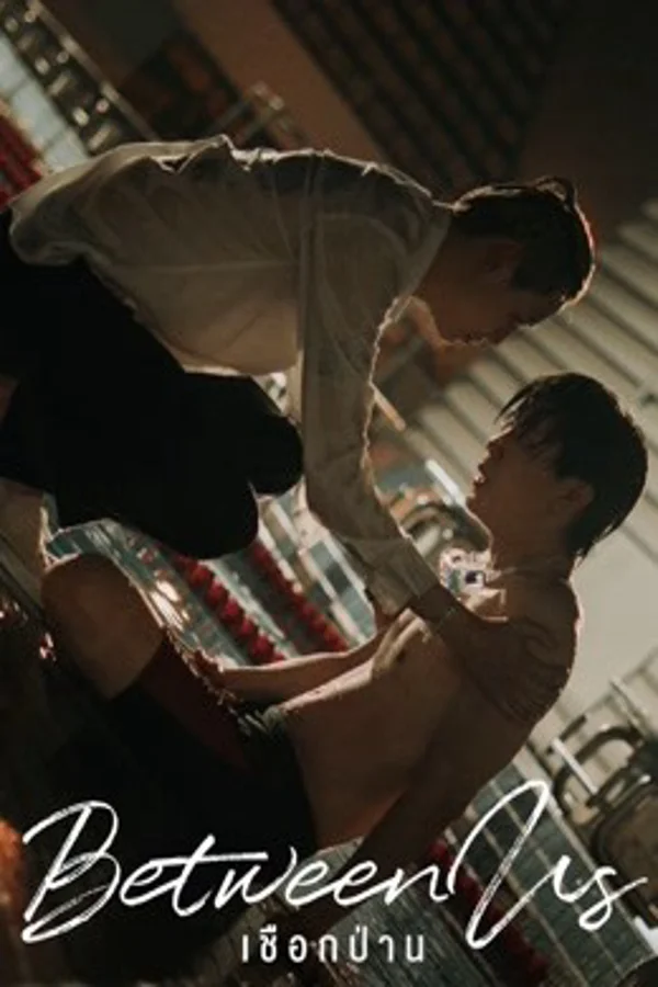Xem Dây Dầu Gai (Between Us) Online - Cùng Xem Cùng Chill | Phim Hay C
