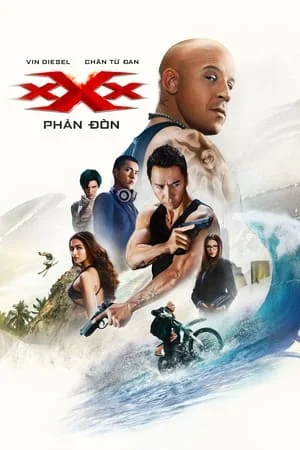 Xem Điệp Viên Xxx 3: Sự Trở Lại Của Xander Cage Online - Cùng Xem Cùng Chill | Phim Hay C
