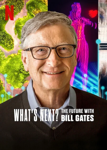 Xem Điều gì kế tiếp? Tương lai với Bill Gates Online - Cùng Xem Cùng Chill | Phim Hay C