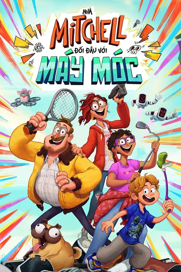 Xem Gia Đình Mitchells: Hành Trình Kết Nối (Nhà Mitchell Đối Đầu Với Máy Móc) Online - Cùng Xem Cùng Chill | Phim Hay C