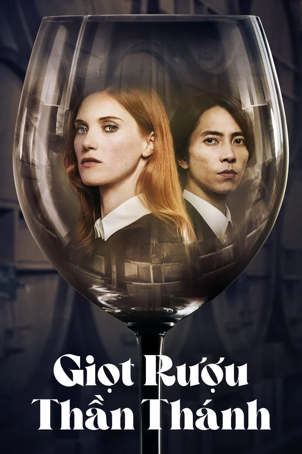 Xem Giọt Rượu Thần Thánh Online - Cùng Xem Cùng Chill | Phim Hay C