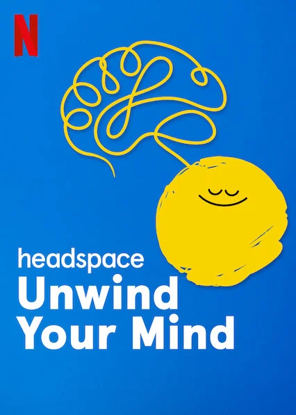 Xem Headspace: Thả lỏng tâm trí Online - Cùng Xem Cùng Chill | Phim Hay C