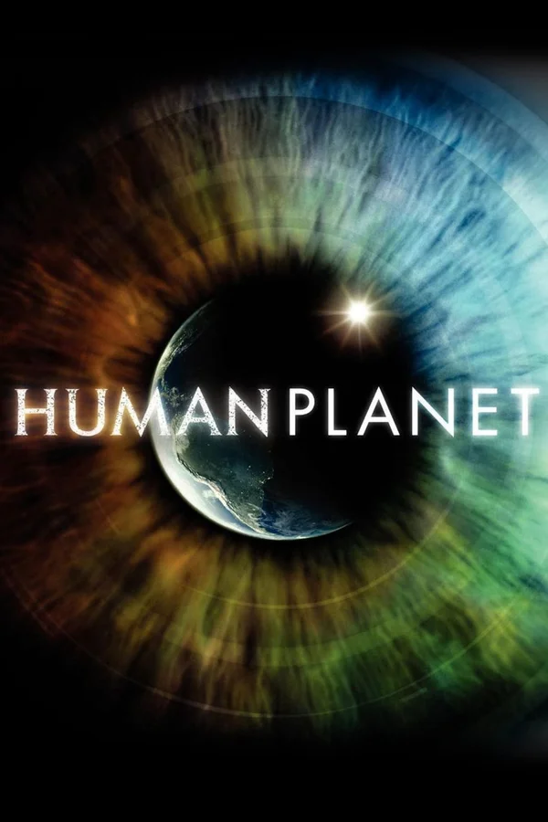 Xem Human Planet Online - Cùng Xem Cùng Chill | Phim Hay C