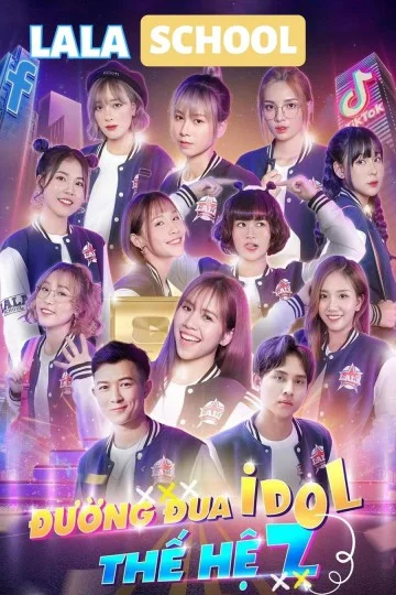 Xem LaLa School: Đường Đua Idol Thế Hệ Z Online - Cùng Xem Cùng Chill | Phim Hay C