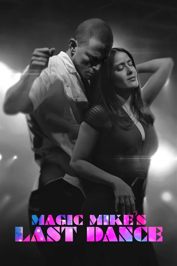 Xem Magic Mike: Vũ Điệu Cuối Cùng Online - Cùng Xem Cùng Chill | Phim Hay C