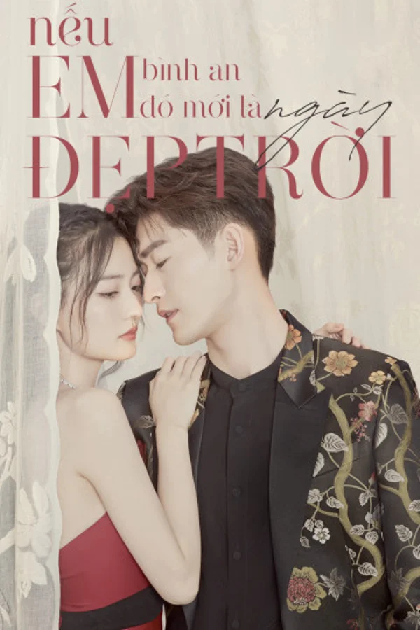 Xem Nếu Em Bình An Đó Mới Là Ngày Đẹp Trời Online - Cùng Xem Cùng Chill | Phim Hay C