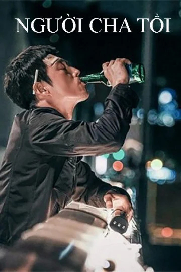 Xem Người Cha Tồi Online - Cùng Xem Cùng Chill | Phim Hay C