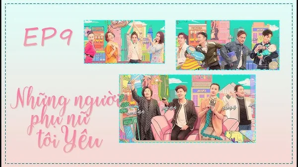 Xem Những Người Phụ Nữ Tôi Yêu Online - Cùng Xem Cùng Chill | Phim Hay C