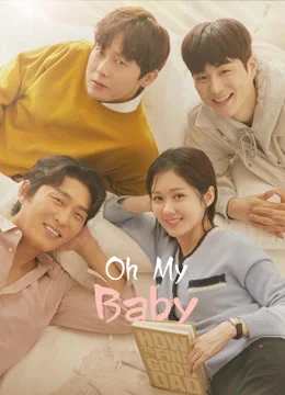 Xem Oh My Baby Online - Cùng Xem Cùng Chill | Phim Hay C
