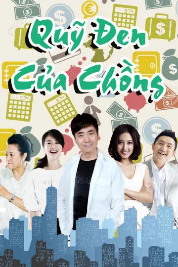 Xem Quỹ Đen Của Chồng Online - Cùng Xem Cùng Chill | Phim Hay C