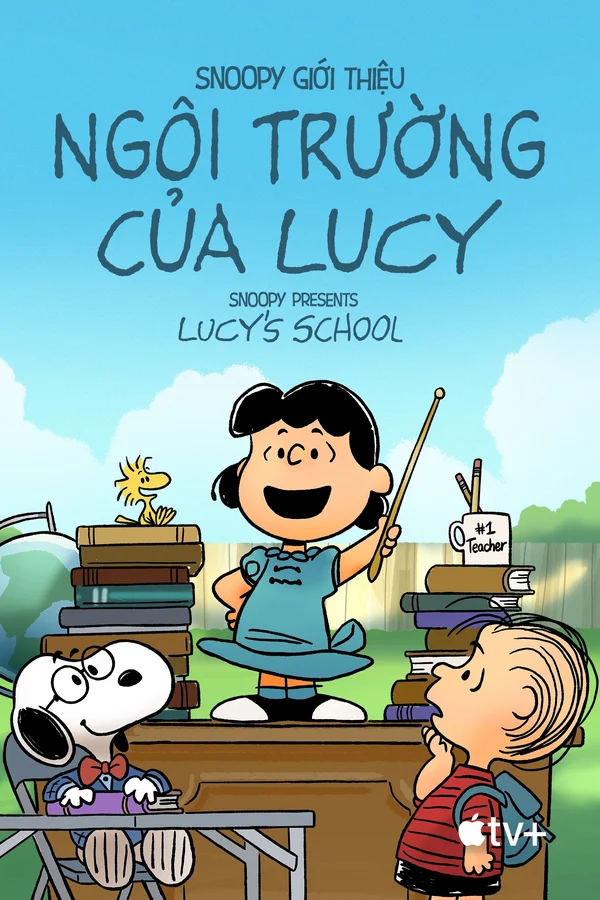 Xem Snoopy Giới Thiệu: Ngôi Trường Của Lucy - Snoopy Presents: Lucy's School Online - Cùng Xem Cùng Chill | Phim Hay C