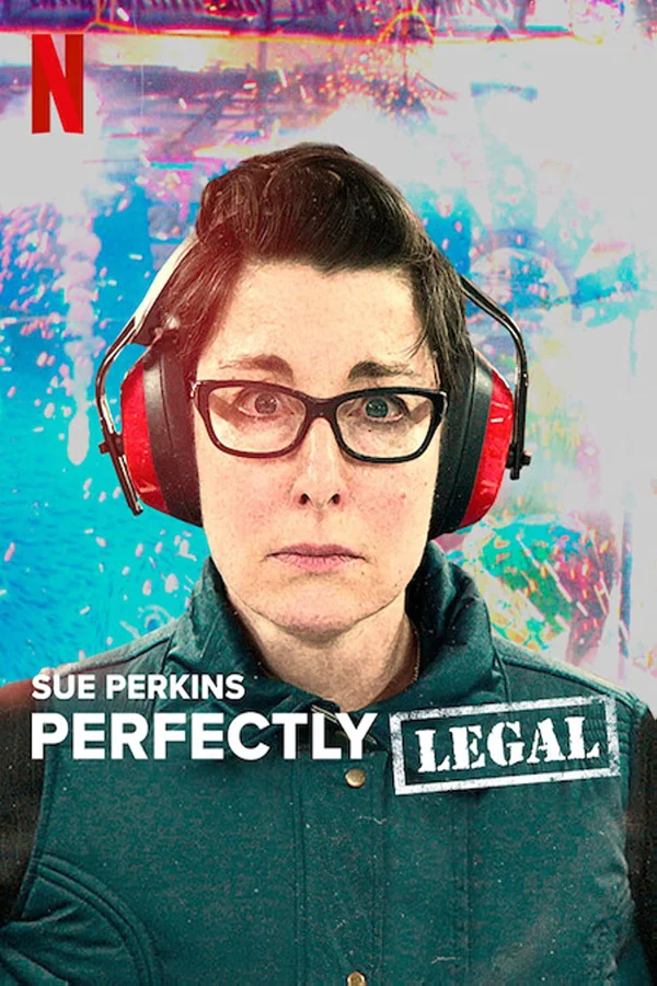 Xem Sue Perkins: Hoàn toàn hợp pháp Online - Cùng Xem Cùng Chill | Phim Hay C
