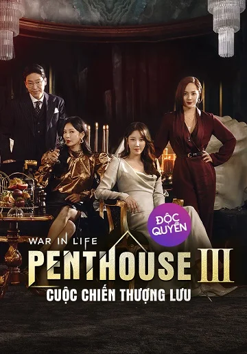 Xem The Penthouse: Cuộc Chiến Thượng Lưu (Phần 3) Online - Cùng Xem Cùng Chill | Phim Hay C