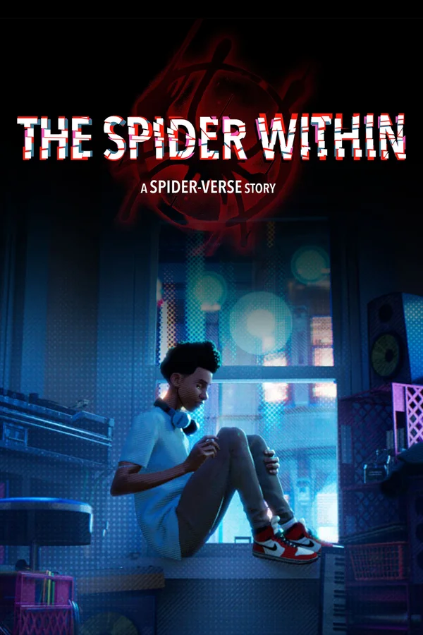 Xem The Spider Within: A Spider-Verse Story Online - Cùng Xem Cùng Chill | Phim Hay C
