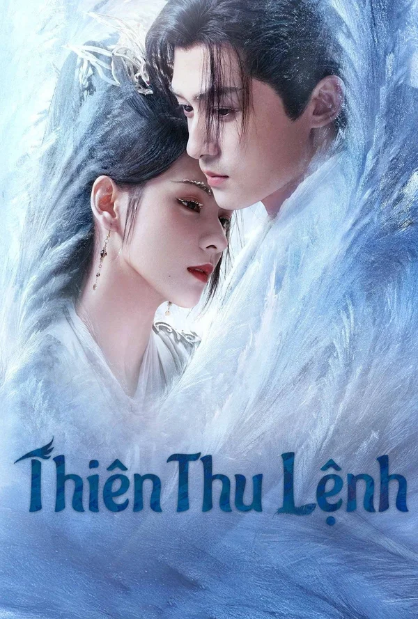 Xem Thiên Thu Lệnh Online - Cùng Xem Cùng Chill | Phim Hay C