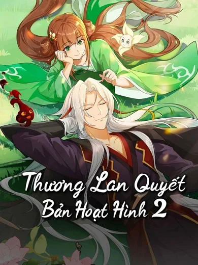 Xem Thương Lan Quyết (Bản Hoạt Hình 2) Online - Cùng Xem Cùng Chill | Phim Hay C