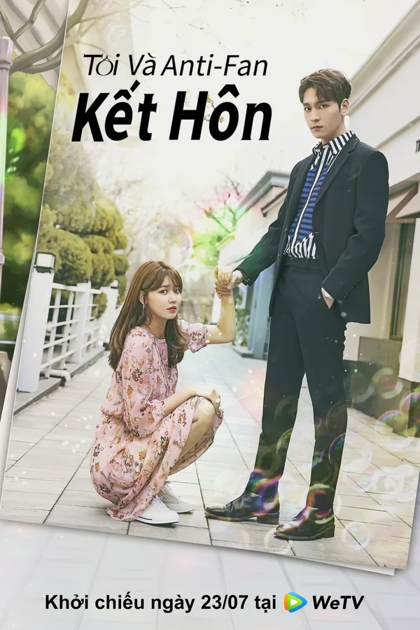 Xem Tôi Và Anti-fan Kết Hôn Online - Cùng Xem Cùng Chill | Phim Hay C