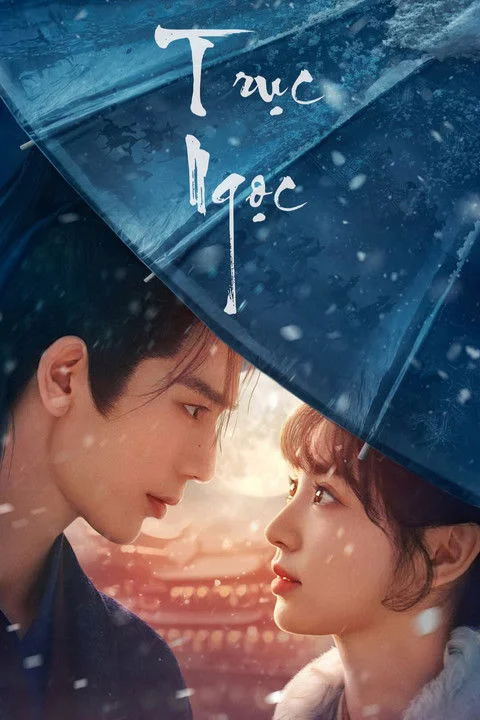 Xem Trục Ngọc Online - Cùng Xem Cùng Chill | Phim Hay C