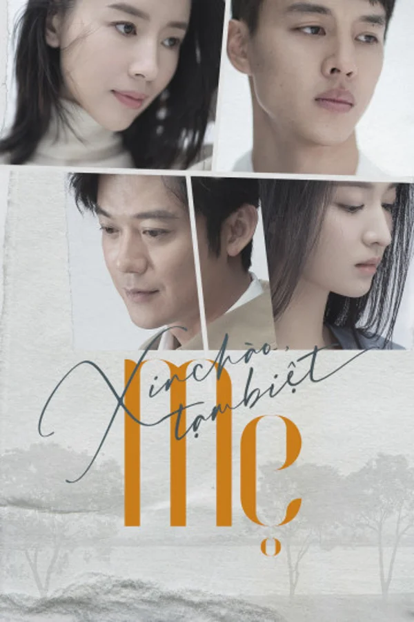 Xem Xin Chào, Tạm Biệt Mẹ Online - Cùng Xem Cùng Chill | Phim Hay C