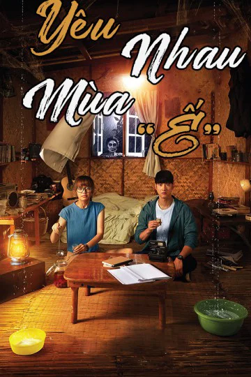 Xem Yêu Nhau Mùa 'Ế' Online - Cùng Xem Cùng Chill | Phim Hay C